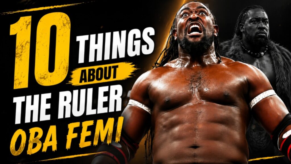 Oba Femi WWE thumbnail featuring The Ruler with text "10 Things About The Ruler Oba Femi"